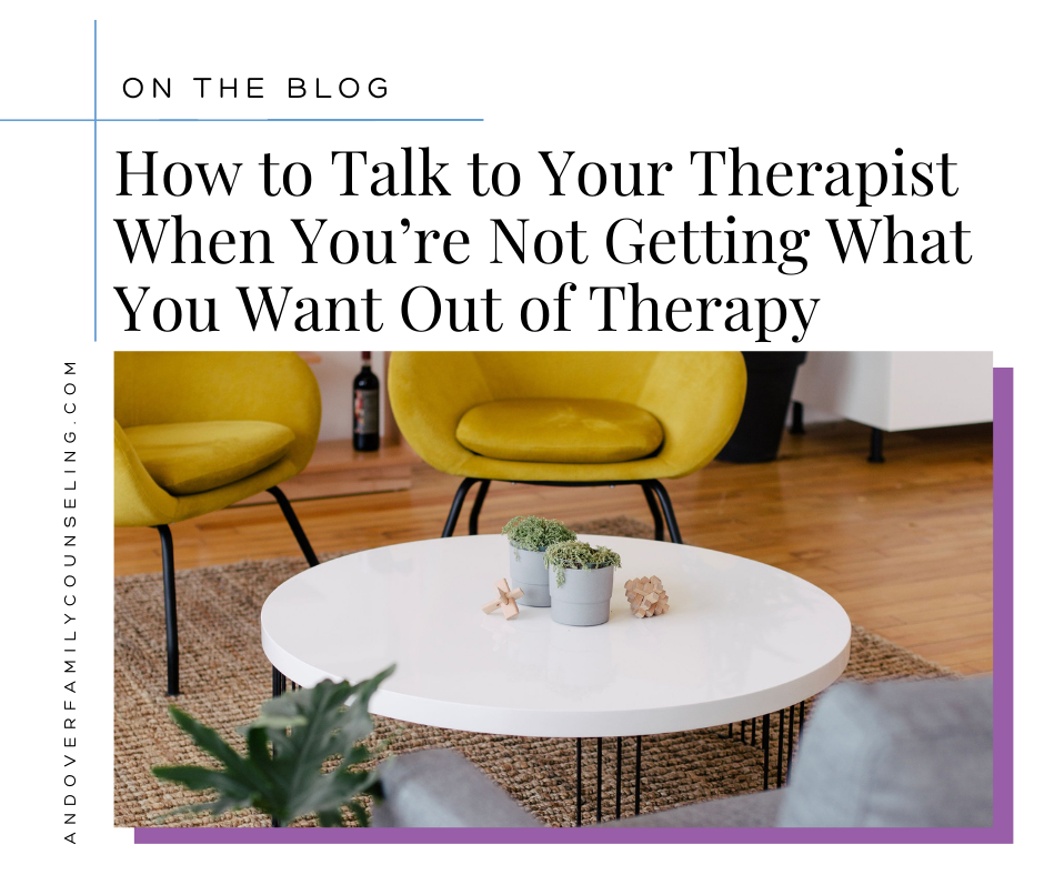 Getting What You Want Out of Therapy